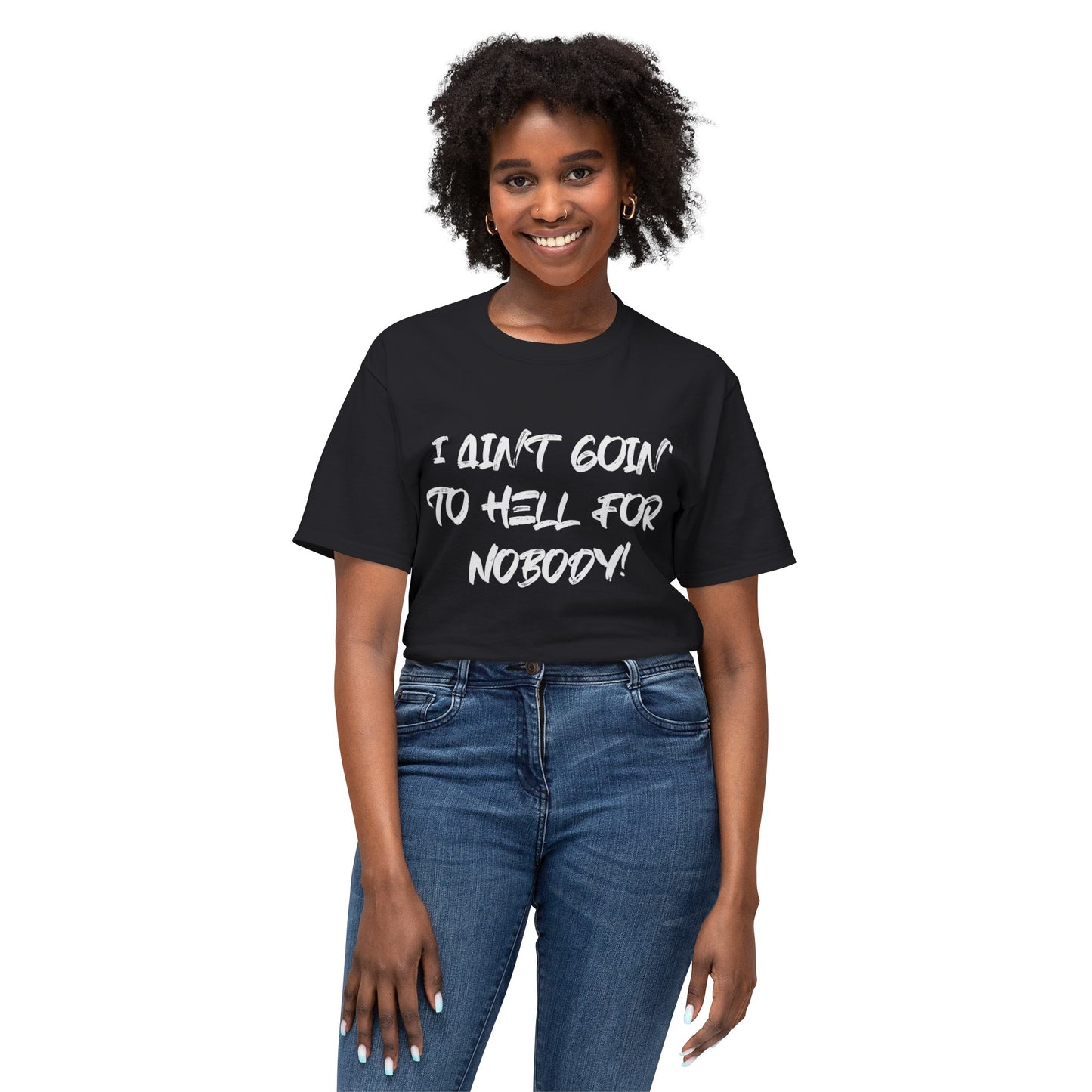 I Ain't Goin' Tee