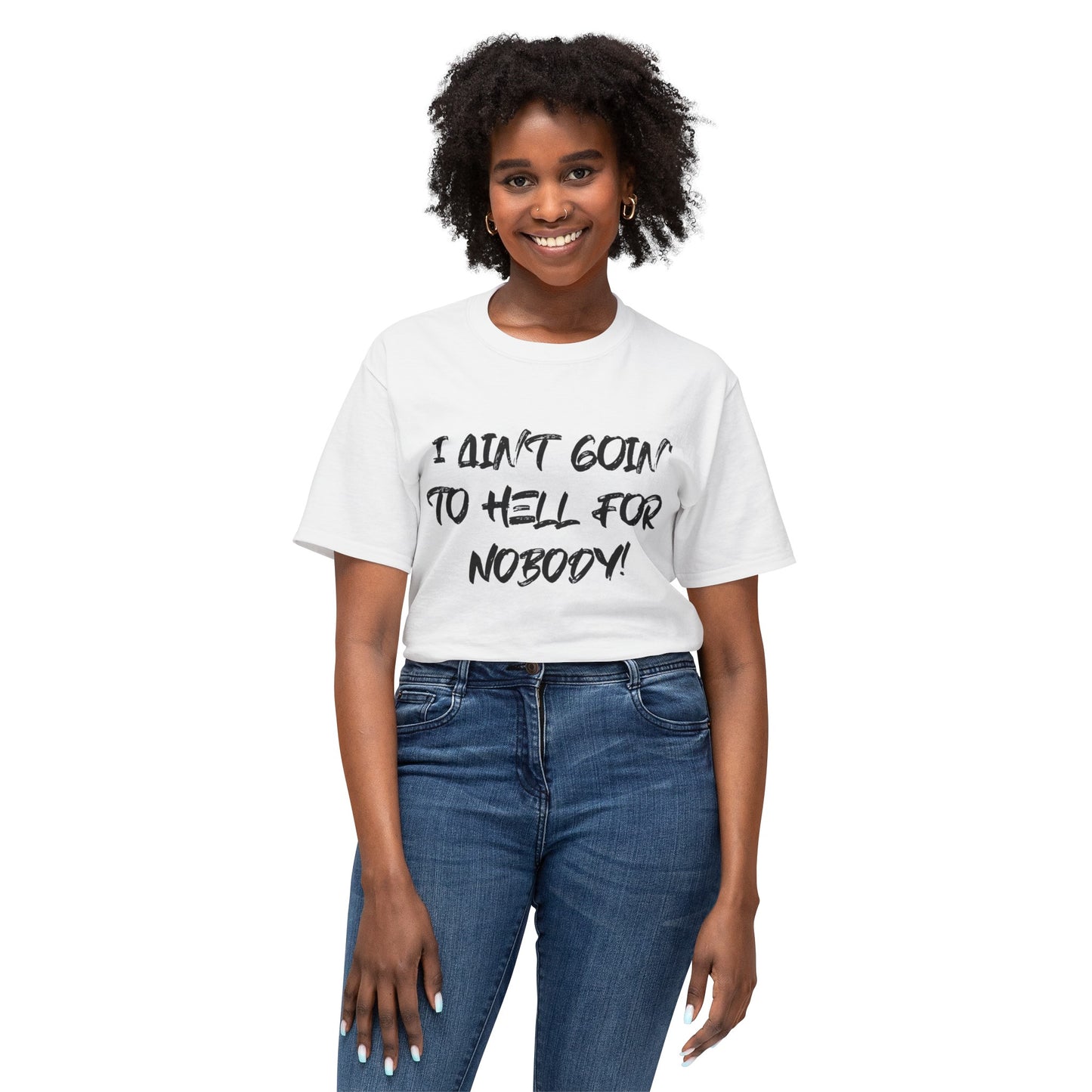 I Ain't Goin' Tee