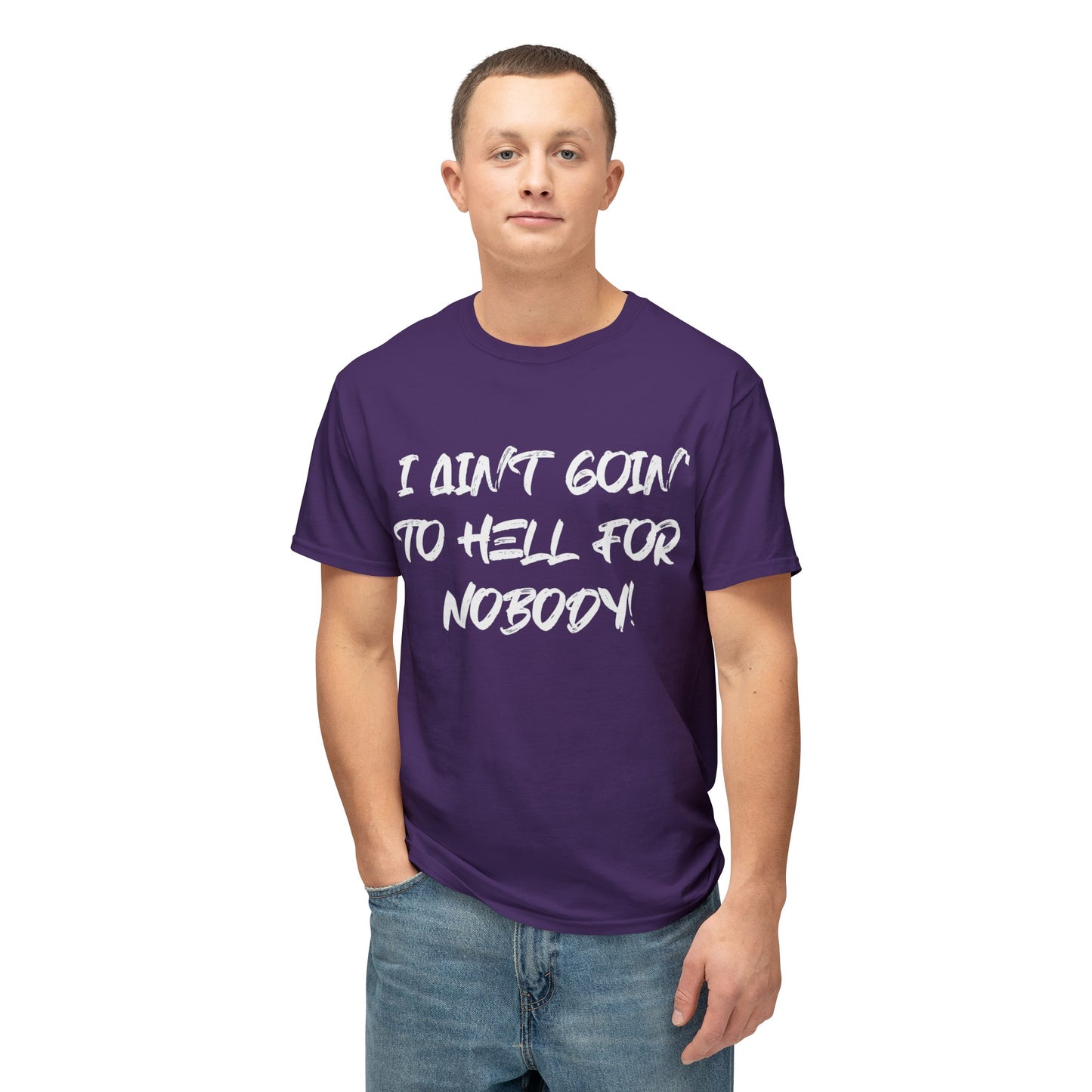 I Ain't Goin' Tee