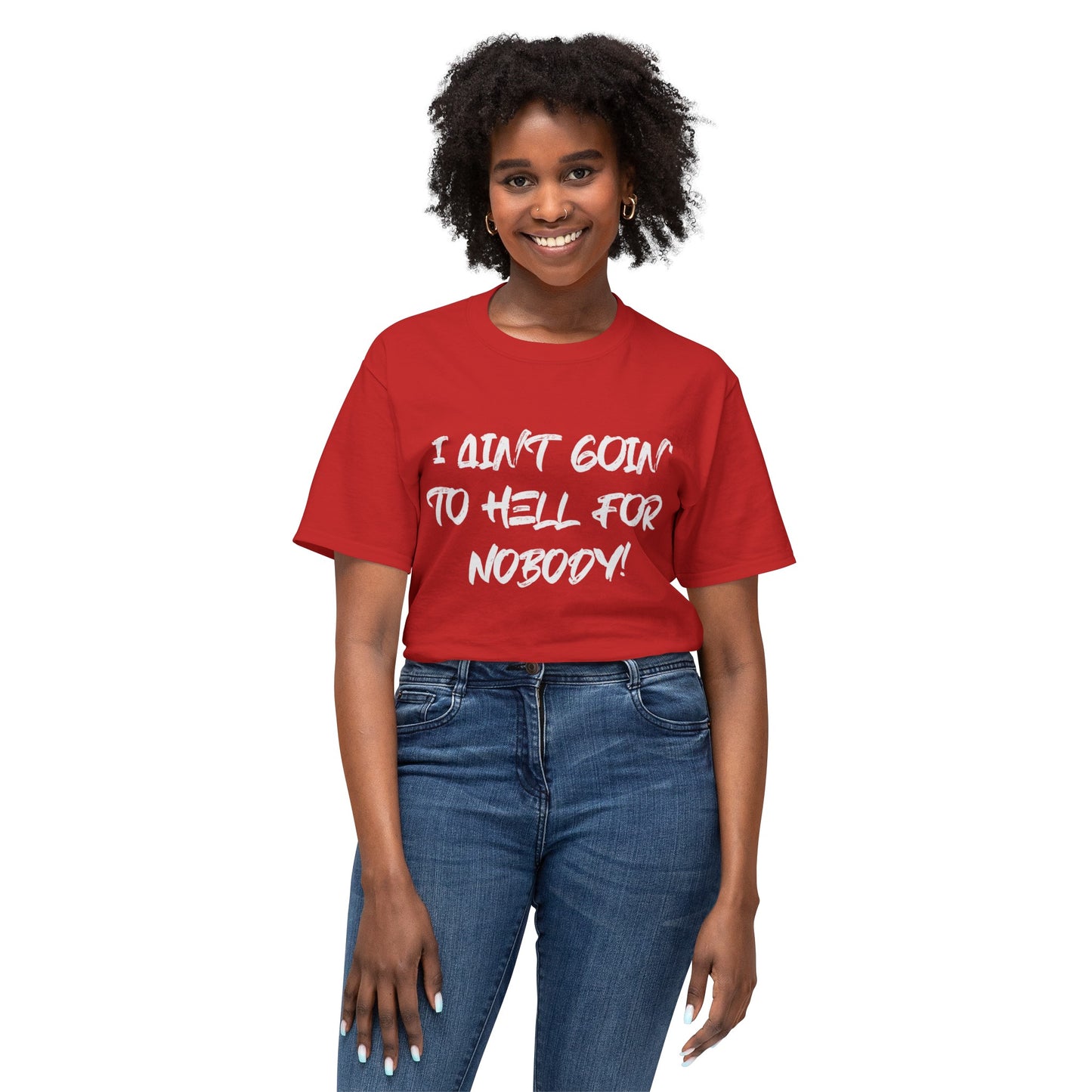 I Ain't Goin' Tee