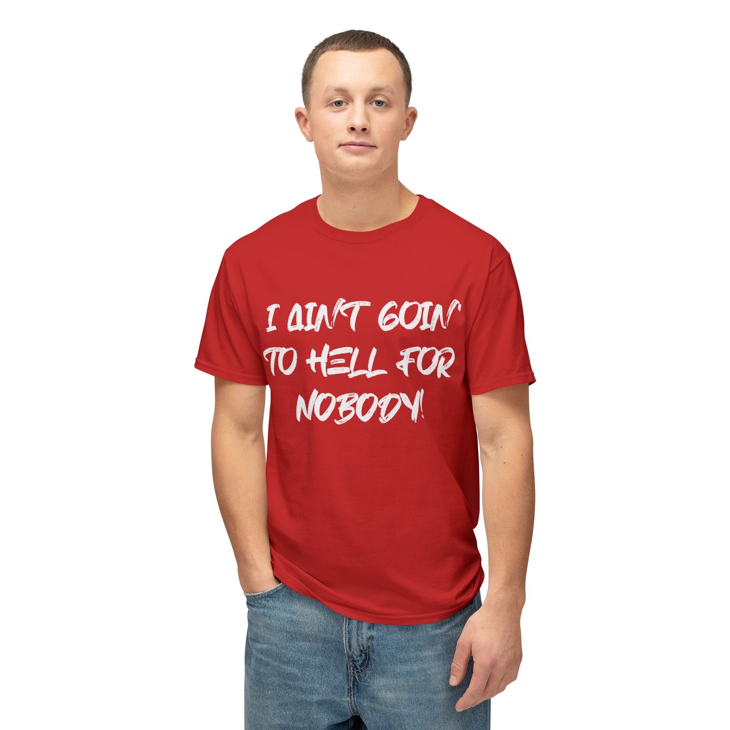 I Ain't Goin' Tee