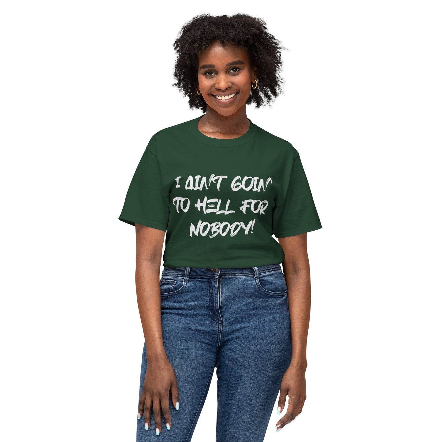 I Ain't Goin' Tee