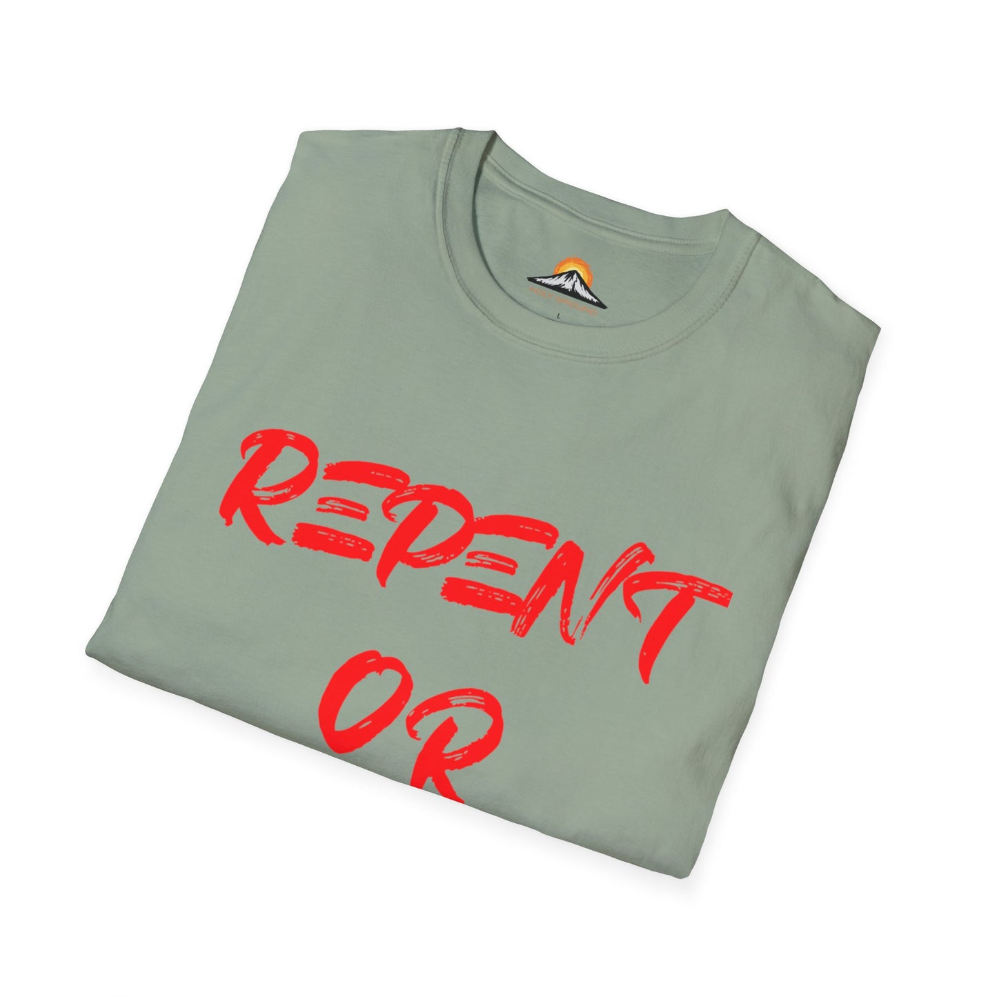 Repent Or Perish Tee.