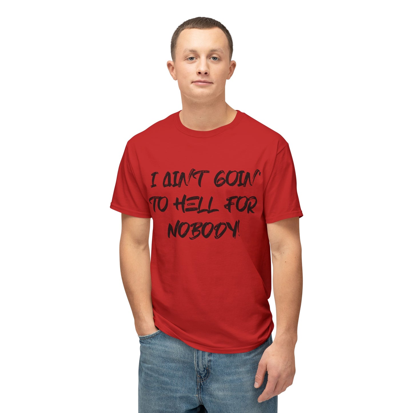 I Ain't Goin' Tee