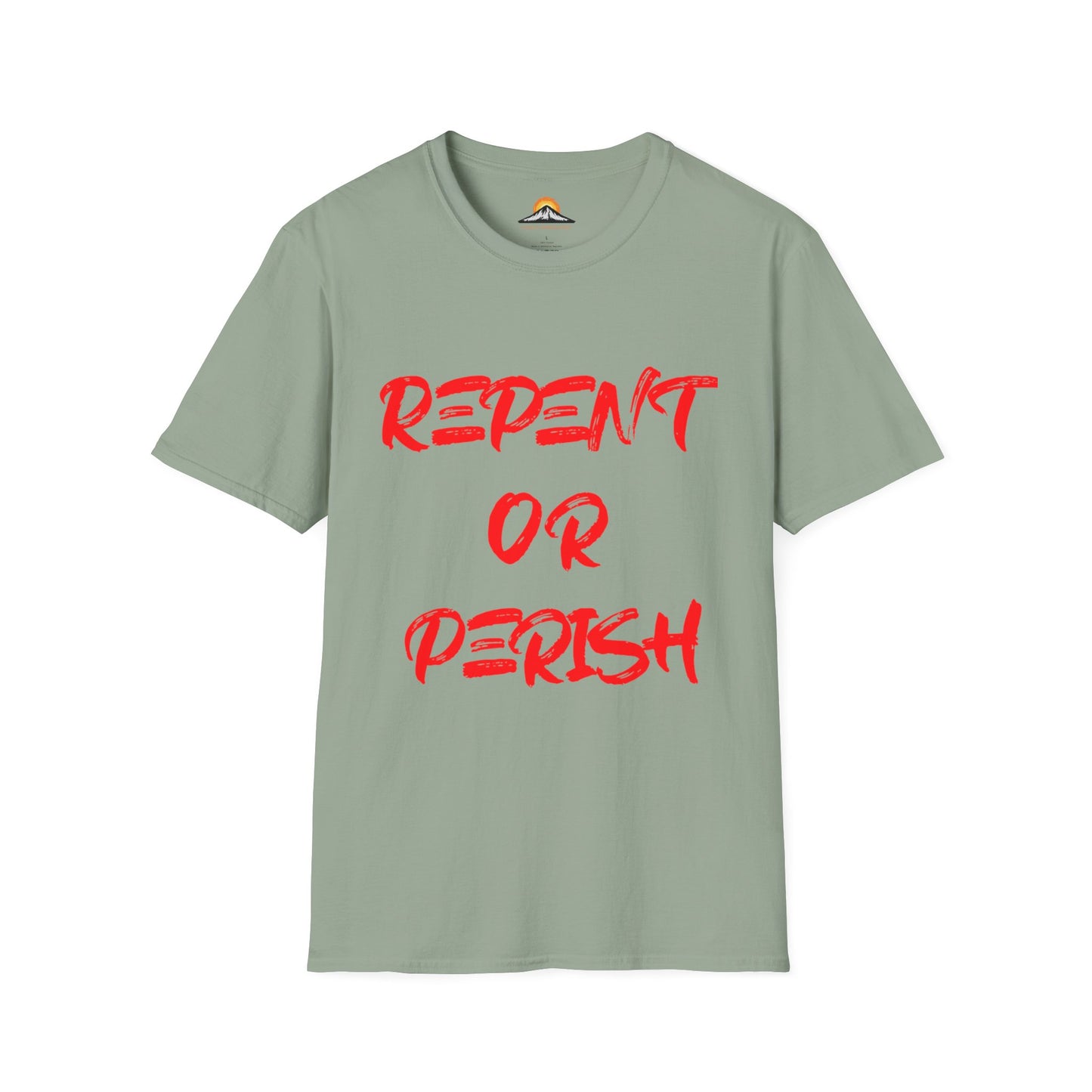 Repent Or Perish Tee.