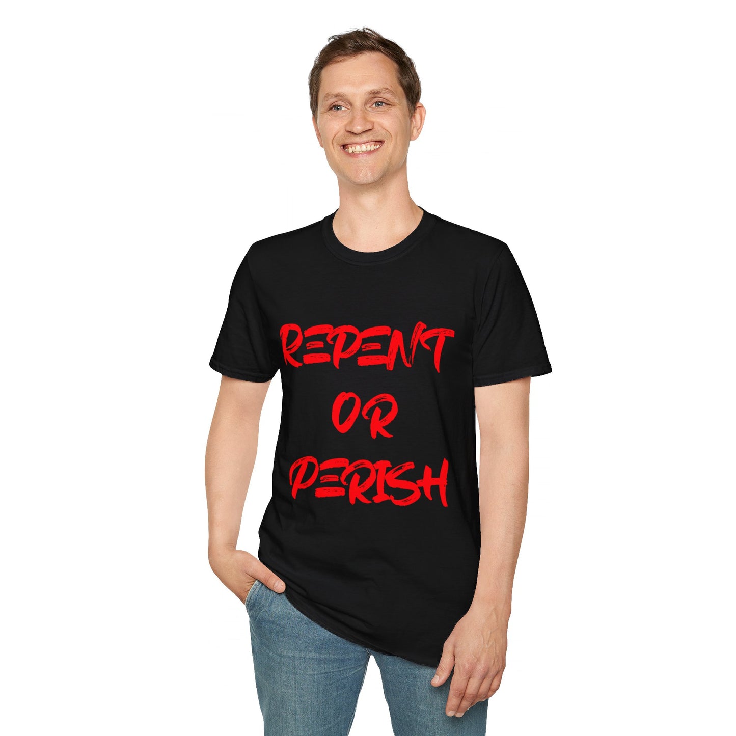 Repent Or Perish Tee.