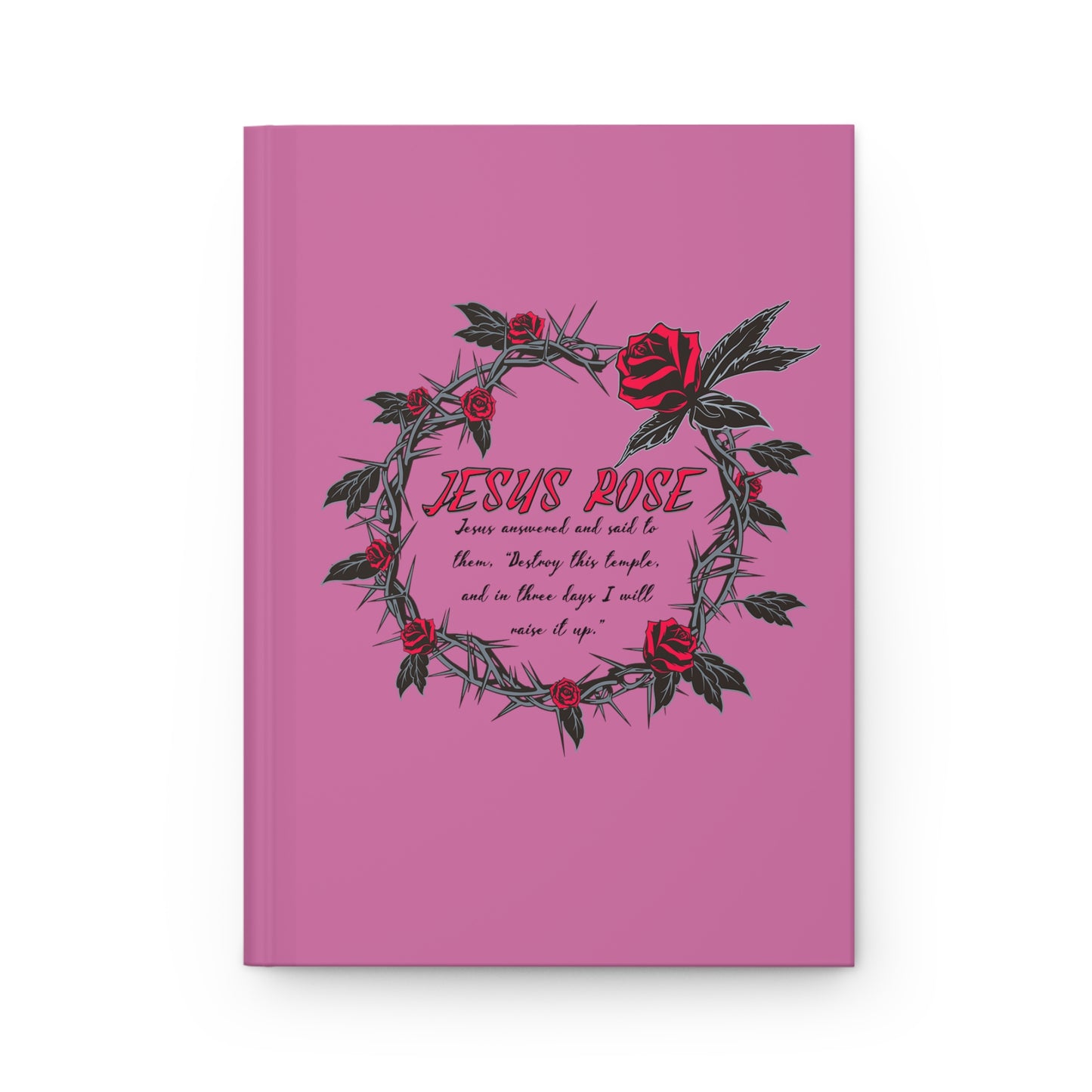 Jesus Rose Hardcover Journal Matte